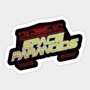 Space Paranoids Sticker